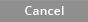 Cancel Button